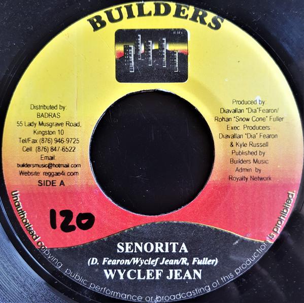 

7inch Record WYCLEF JEAN / LEXXUS - Senorita / Goodness NONE Builders 2003 Jamaica Reggae, Ska & Dub Used