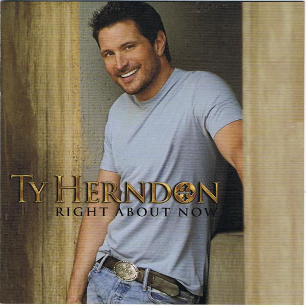 

CD TY HERNDON - Right About Now 501092 Pyramid Records 2007 US Country Used