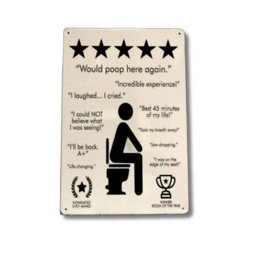 Funny Tin Metal Sign Would Poop Here Again Restroom Bar Bathroom Decor 20x30cm(7.8x11.8inch)