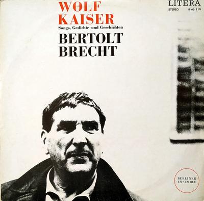 LP Record WOLF KAISER BERTOLT BRECHT BERLIN  Songs Gedichte Und Geschichten 865119 LITERA 1973 German Dem Soundtracks  Musicals Used