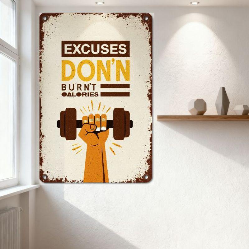 Vintage Excuses Don't Burn Calories Metal Tin Sign - Distressed Rusty Border Fitness Motivational Plaque for Home Gym, Bar, Man