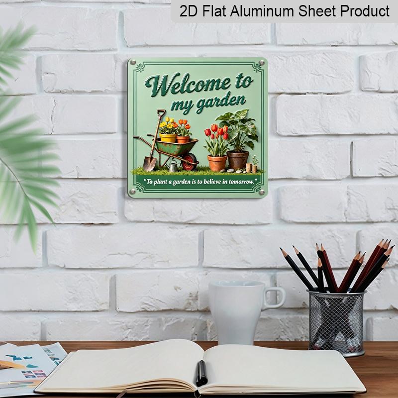 2D Flat - 1pc, Vintage Metal Aluminum Decorative Sign, Gardening Welcome Quote, Retro Wall Decor, Suitable for Garden Rooms, Porches, Entryways