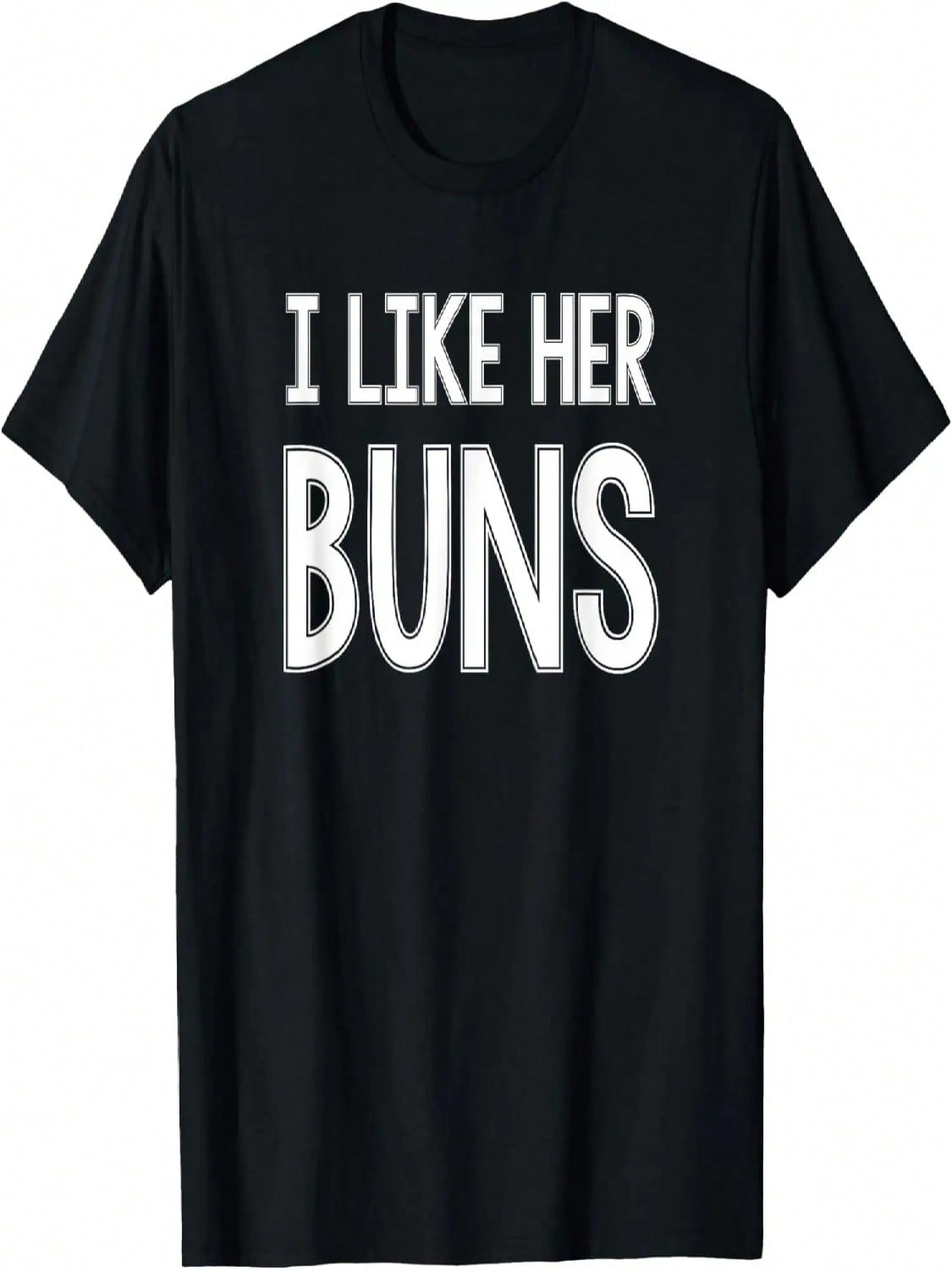 I Like Her Buns I Like His Guns Matching Couples T-Shirt S