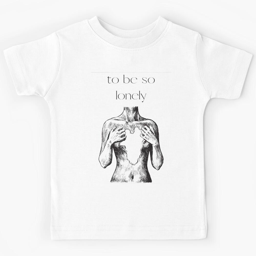 to be so lonely ripped chest big. Kids T-Shirt 140