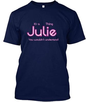 A Julie Thing Back by Request TTshirt Made In the USA Size S To 5XL
