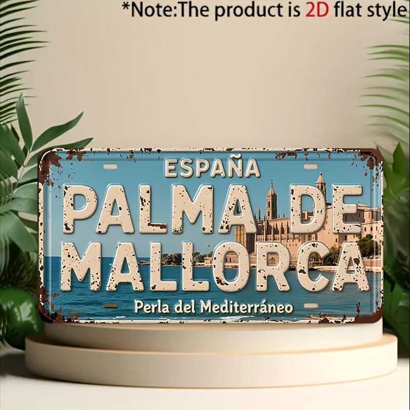

Spain Palma de Mallorca Perla del Mediterrneo D Flat Printing License Plate Style Metal Tin Sign Mediterranean Coastal Them 15x30cm(5.9x7.8inch)