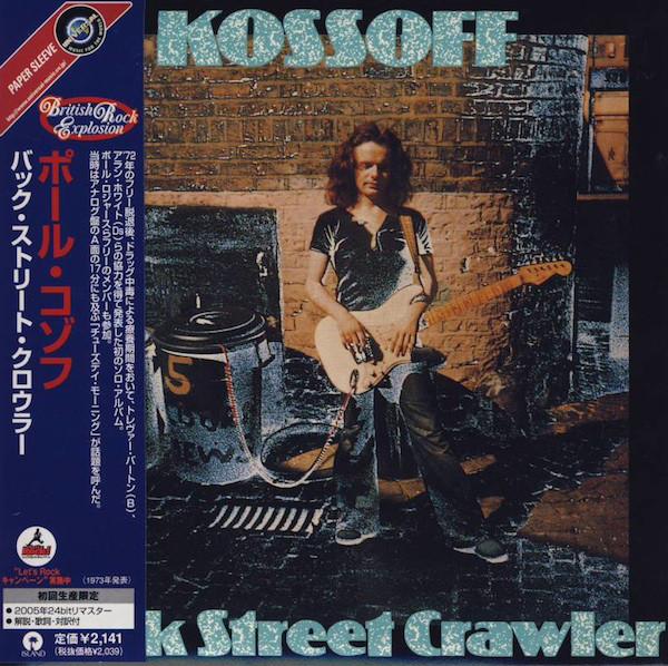 CD KOSSOFF, PAUL - Back Street Crawler UICY9589 Island Records 2005 Japan ObiRock Used