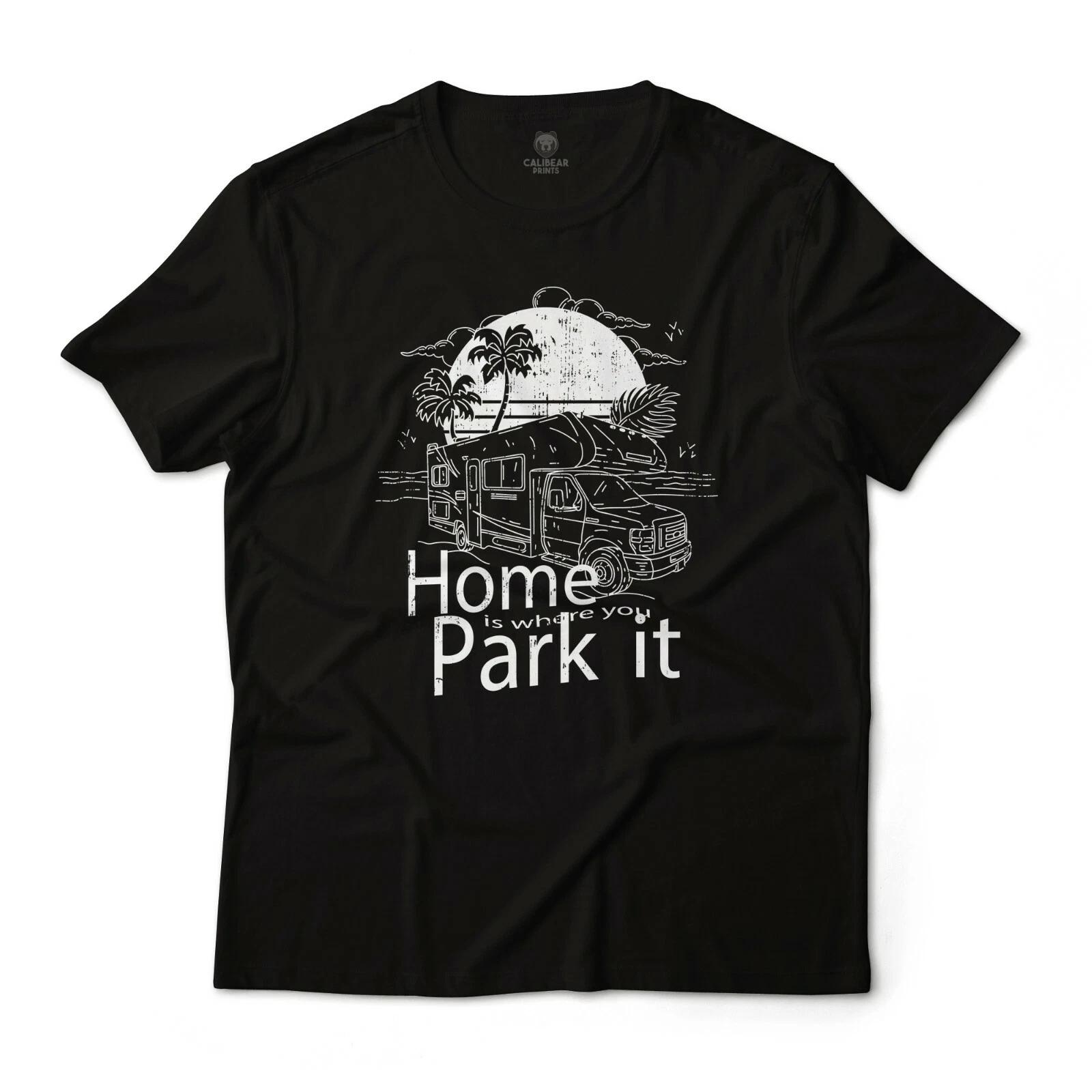 Home is Where You Park It Nomad Van Life RV Graphic Art T-Shirt Unisex Cotton Tee L
