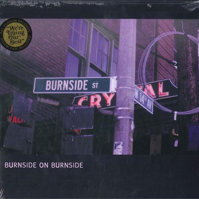 

Виниловая пластинка R.L. BURNSIDE Burnside On Burnside 803431 Fat Possum Reco 2001 US Blues