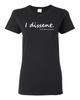 RBG Quote I Dissent Women  Shirt
