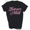 Toekomstige Milf Grappig Unisex Shirt Cadeau met Zachte Zomer Grunge Vintage Esthetiek Minimalistisch Shirt Street Fashion Trendy T-shirt Tops