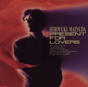 

CD HIROYUKI MATSUDA, GORO MATSUI, AYAK - PRESENT FOR LOVERS TKCA70515 Japan Record 1994 Japan Japanese Pop/Rock Used