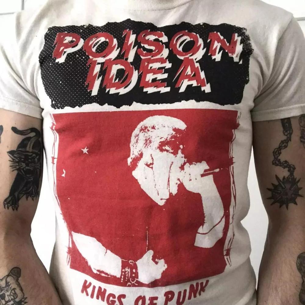 Remake Poison Idea Kings of Punk WHite T Shirt Full Size S-5XL Unisex T-Shirt XXL