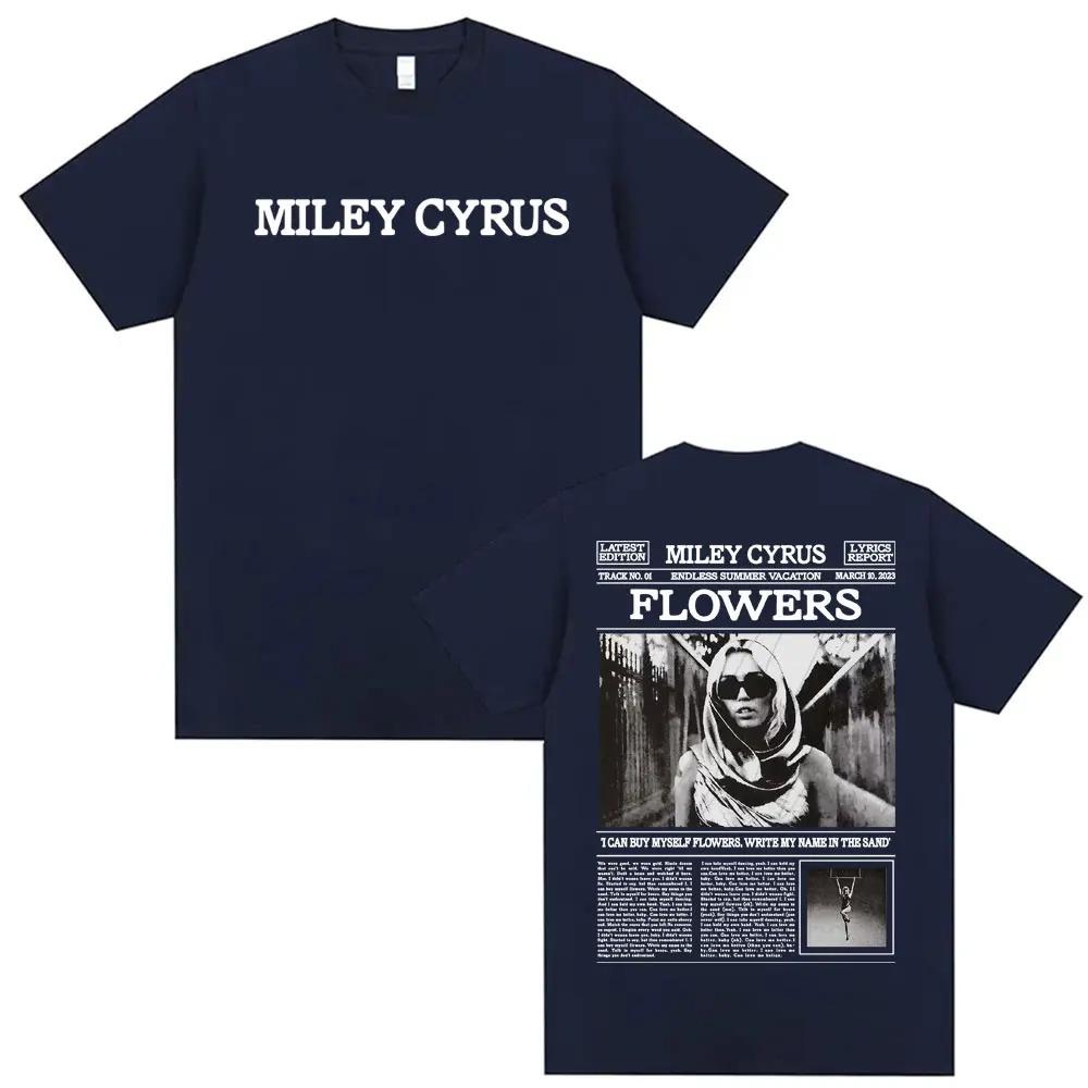 Unisex Miley Cyrus Flower Lyrics TShirt 90s Poster Design 100 Cotton Fashion Vintage High Quality Casual Wome And Men Tshirts