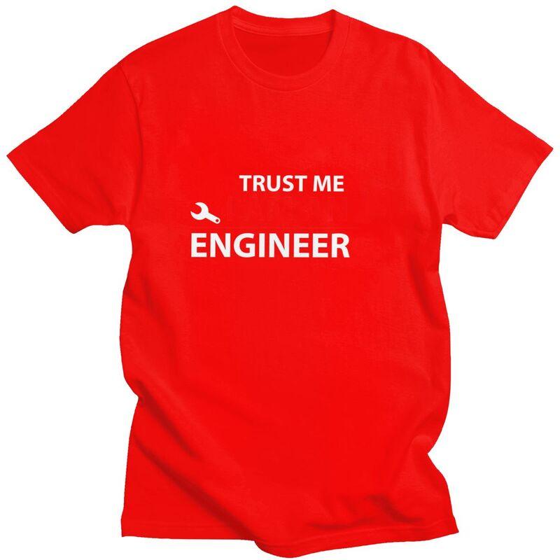 Custom Trust Me Im An Engineer T Shirts Men 100 Cotton Tees Tshirts Tshirt S