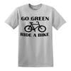 GO GREEN RIDE A BIKE T-SHIRT/Enviro<wbr/>nment/Biker/Cy<wbr/>cling/Cyclist/<wbr/>Gift/Riding/To<wbr/>p