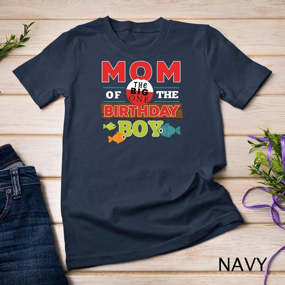 Big One Fishing Theme Mom of the Birthday Boy Unisex T-shirt 8 S