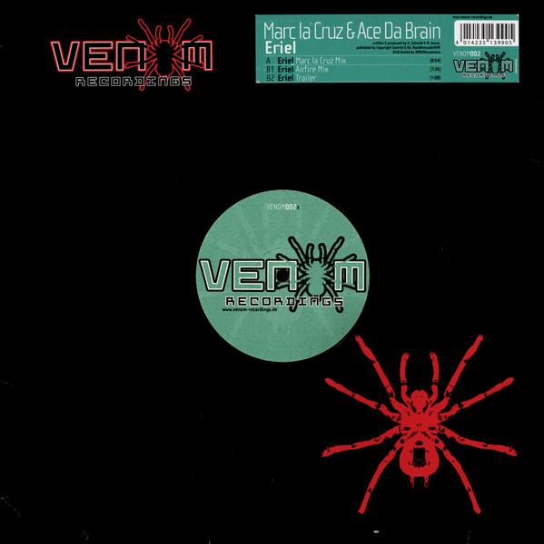 

12inch Record MARC LA CRUZ & ACE DA BRAIN - Eriel VENOM002 Venom Recording 2002 Germany Dance & Electronica Used