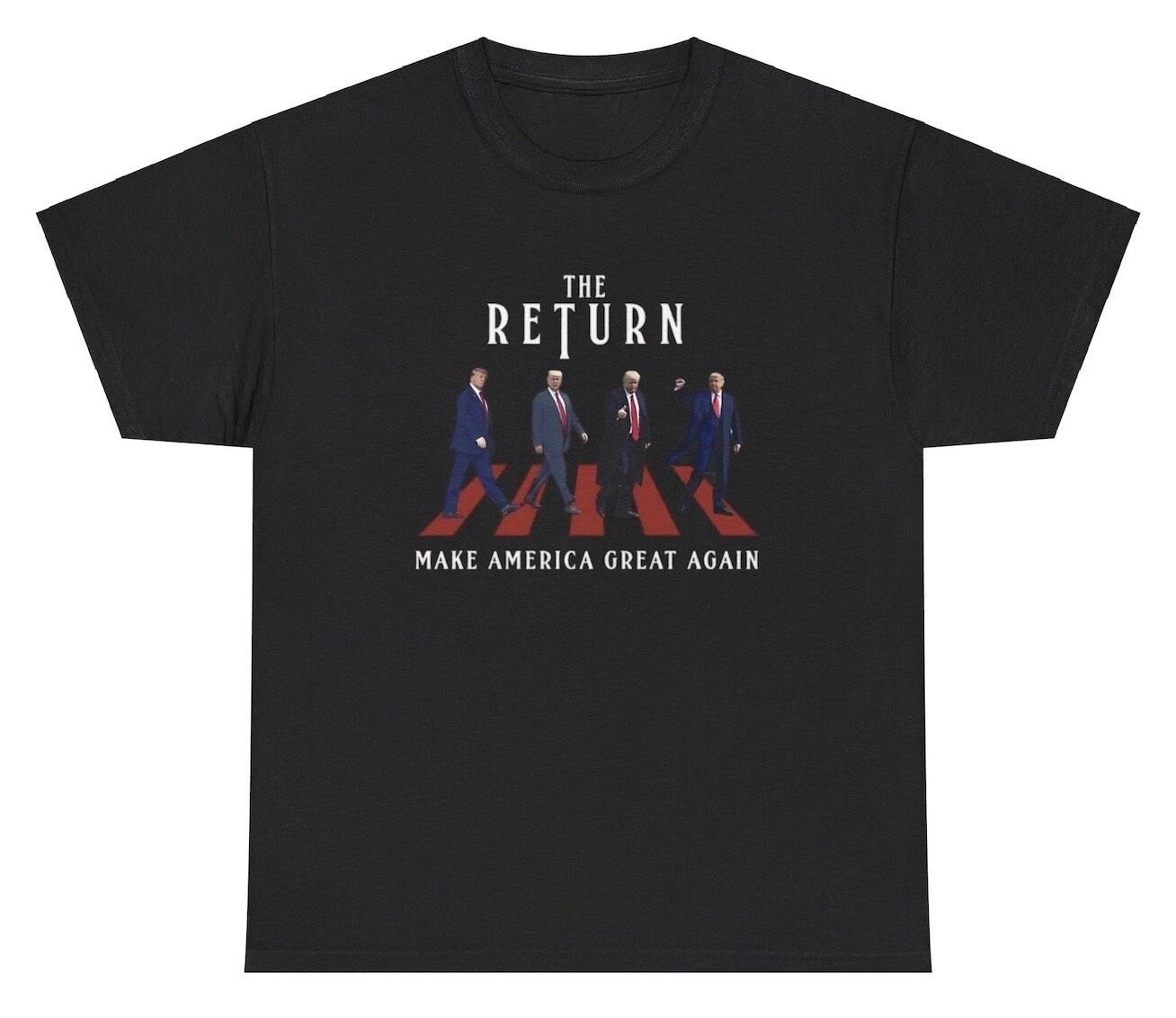 The Return Make America Great Again T Shirt Funny Republican 2024 Political Tee M