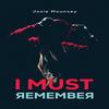 I Must Remember by Josie Mounsey Paperback Book 9781035852819