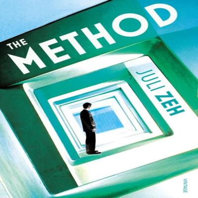 The Method by Juli Zeh Paperback Book 9780099551768