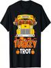 Turkey Trot Funny Turkey Running On School Bus Thanksgiving T-Shirt