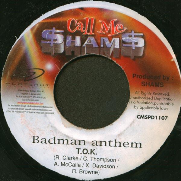 

7-дюймовая пластинка T.O.K. - Badman Anthem CMSPD1107 Call Me $ham$ 1999 Ямайка Регги, Ска и Даб Б/у