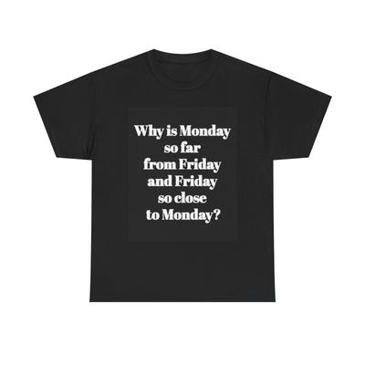 Men's and Women's T-shirts I Hate Mondays Graphic