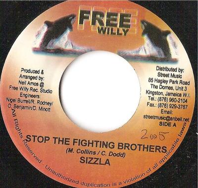 7inch Record SIZZLA / KANANGA - Stop The Fighting Brothers / Base O NONE Free Willy 2005 Jamaica Reggae, Ska & Dub Used