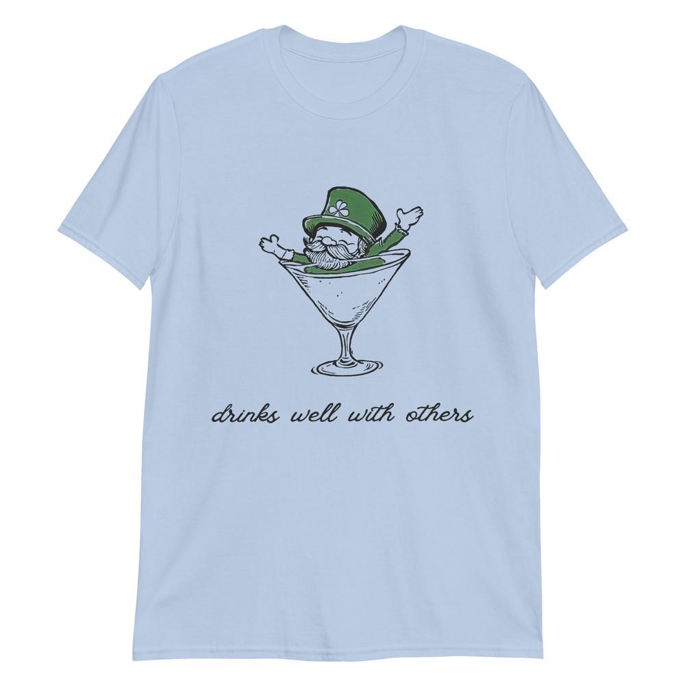 Drinks Well With Others St Patricks Day Drunk Beer Funny TShirt S
