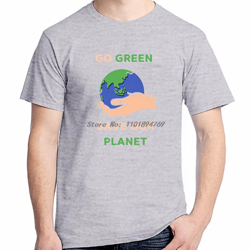 Go Green Save Our Planet Fashion Graphic T Shirts Tees Tops Summer Cotton Oneck Short Sleeve Tshirts Unisex Print T Shirt