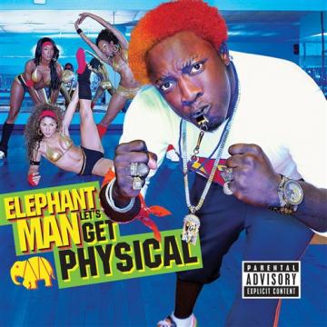 

CD ELEPHANT MAN - Let s Get Physical VP1706 VP US 2007 US Reggae, Ska & Dub