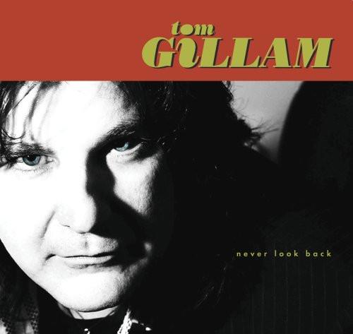 CD TOM GILLAM - Never Look Back None Treehouse Produ 2007 US Rock Used