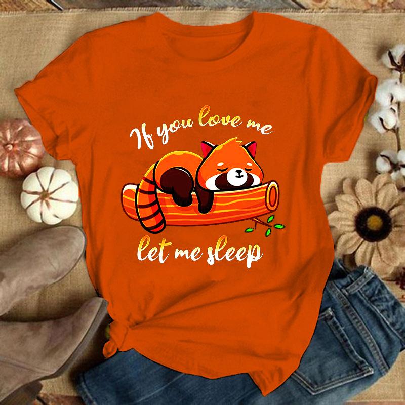(Premium T-shirt)Fashion Funny Panda If You Live Me Let Me Sleep Printed T-Shirts Women Summer Casual Short Sleeve T-Shirts