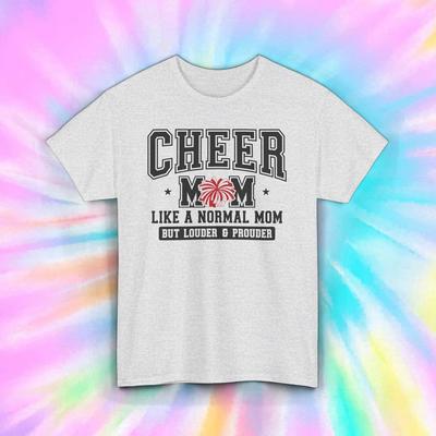 Cheer Mom T-Shirt | Funny Loud and Proud Tee | Cheerleading Mom Shirt