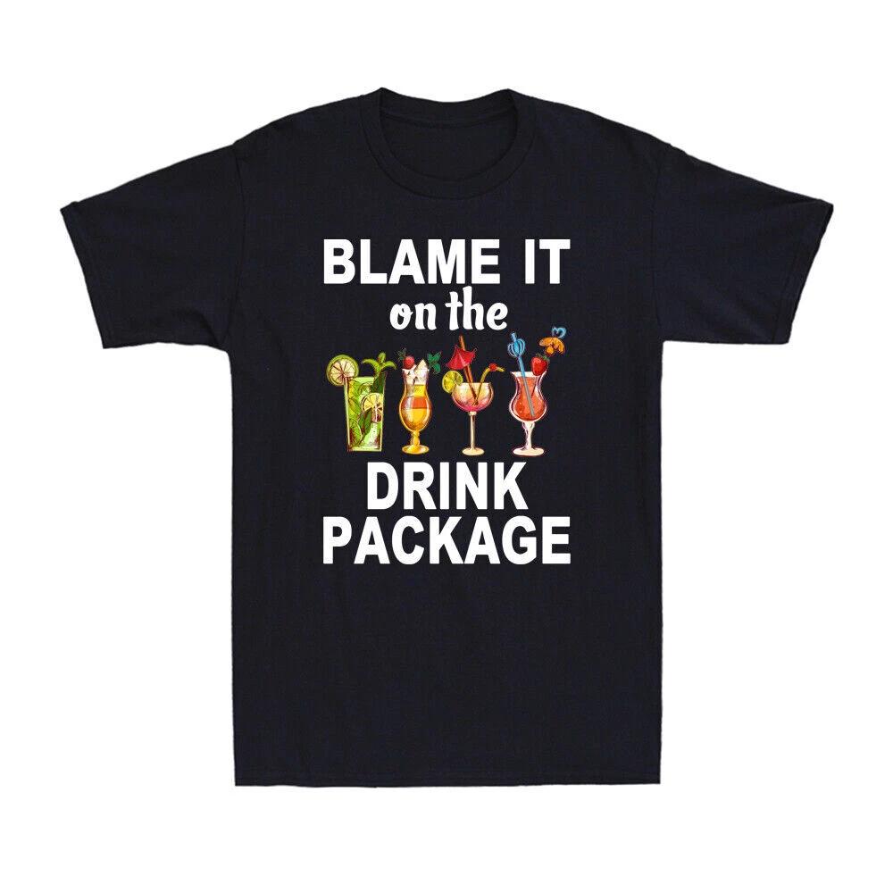 Blame It On The Drink Package Funny Drinking Saying Novelty Men s T-Shirt L