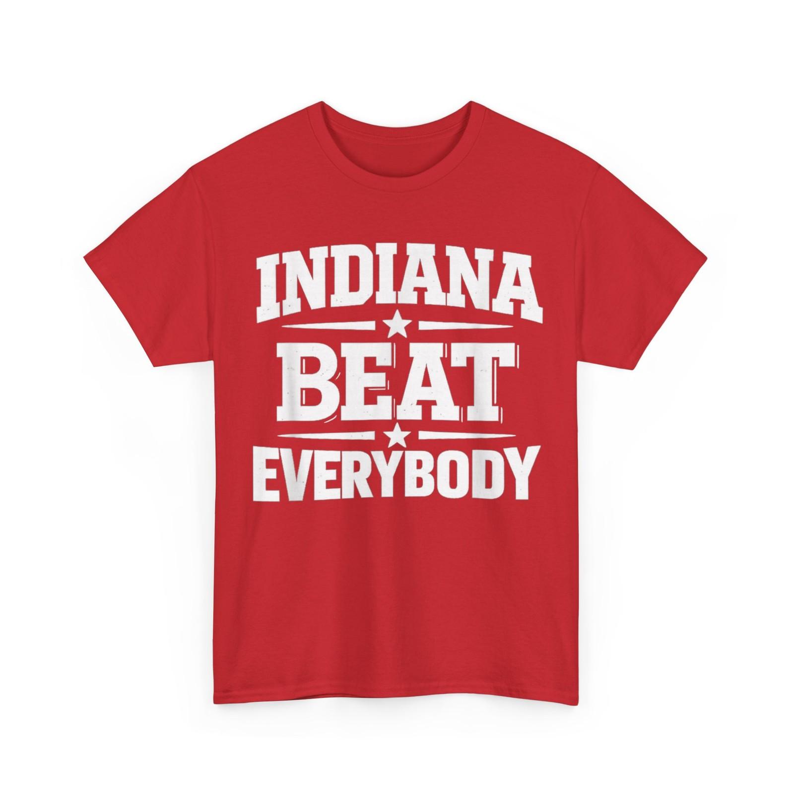 Indiana Beat Everybody Shirt for Men Women T-Shirt S разноцветный