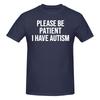 Please Be Patient I Have Autism Literary Tshirt Korean Style Lazy Double Edging Basic Tee