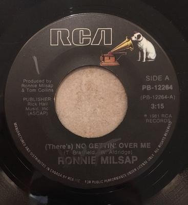 7inch Record RONNIE MILSAP - (There's) No Gettin' Over Me / I Li PB12264 RCA 1981 Canada Folk Used