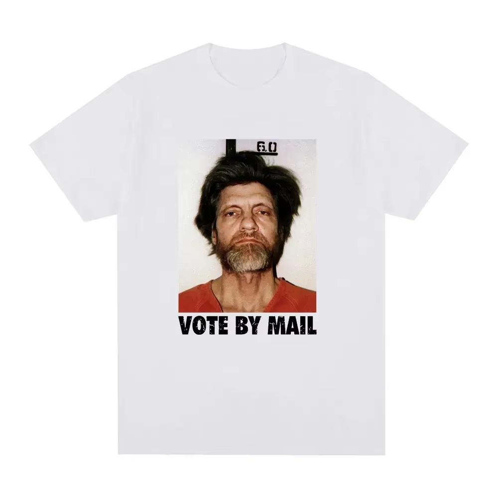 Vote By Mail Ted Kaczynski T Shirt Men Fashion Harajuku Graphic T-shirt Unisex High Quality Casual Vintage  Tee Shirt Tops
