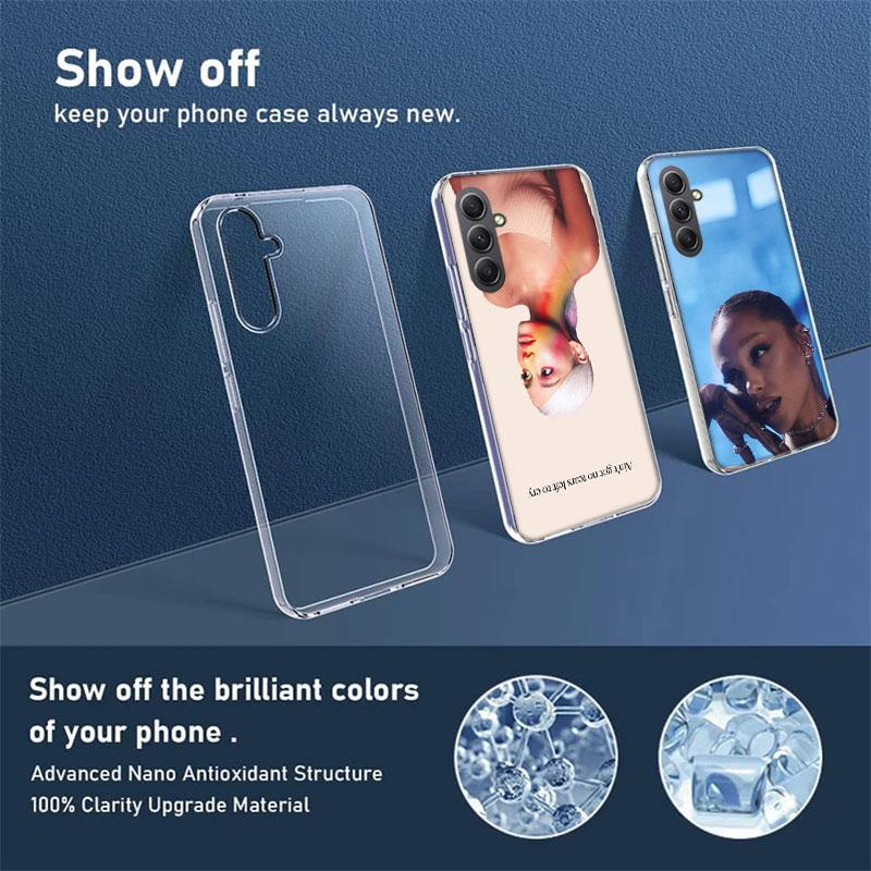 Ariana Grande Phone Case for Samsung A17 A37 A57 A07 A16 A26 A36 A56 A06 A02S A12 A22 A32 A52S A04S A14 A24 A34 A54 A03 A13 A33