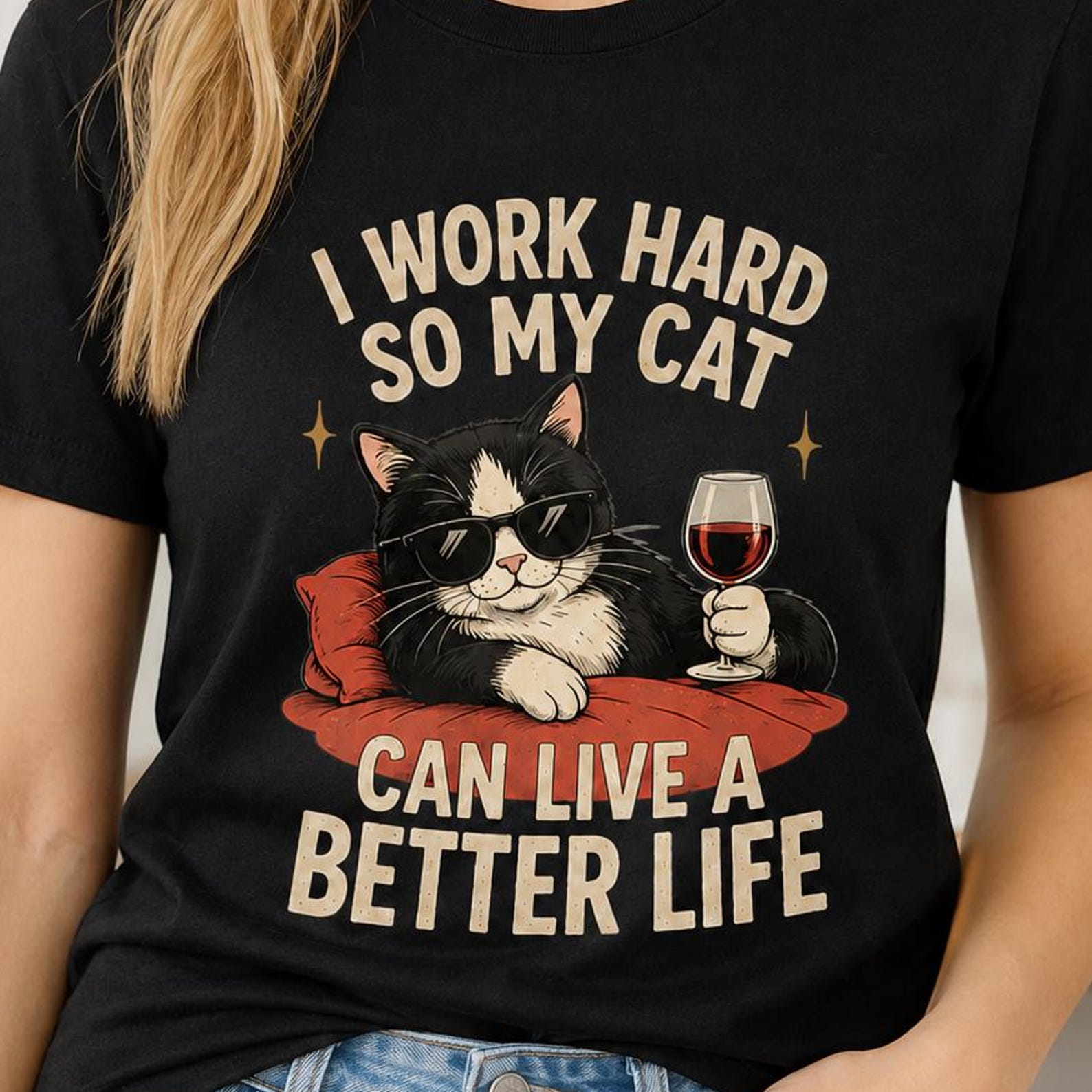 I Work Hard So My Cat Can Live A Better Life Shirt, Funny Cat Lover Tee, Gift for Cat Moms and Cat Dads L