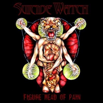CD SUICIDE WATCH - Figure Head of Pain  MTCD9988 Mosh Tuneage 2013 UK Rock Used