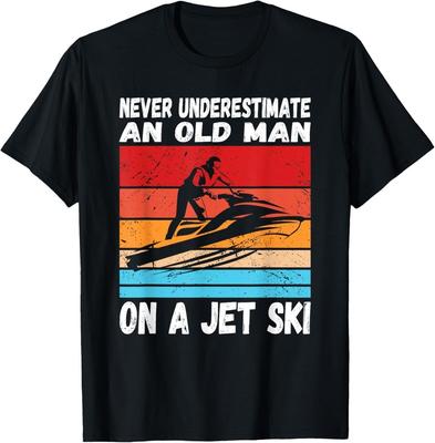 Never Underestimate an Old Man On a Jet Ski Gift Unisex T-Shirt