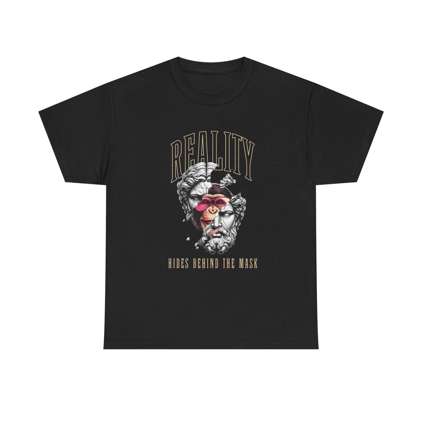

Reality Hides Behind The Mask T Shirt Graphic Unisex Heavy Cotton Tee NEW GIFT M