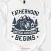 Fatherhood Adventure Begins T Shirt Outdoor Explorer For New Dads Vintage Designer Clothes Stylish Graphic Streetwear