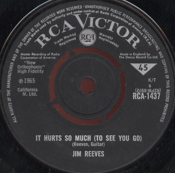 

7inch Record JIM REEVES It Hurts So Much To See You Go RCA1437 RCA VICTOR 1965 UK Rock Used