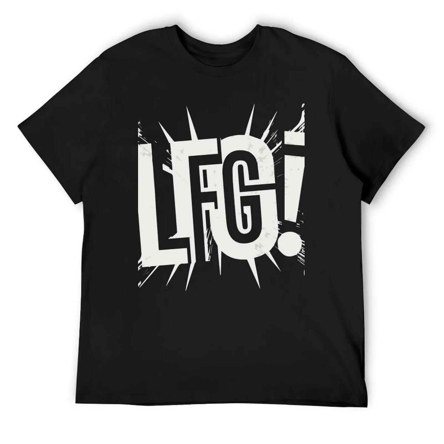 LFG! T-Shirt gifts for boyfriend Man t-shirt custom t-shirts sweat T-shirt men S