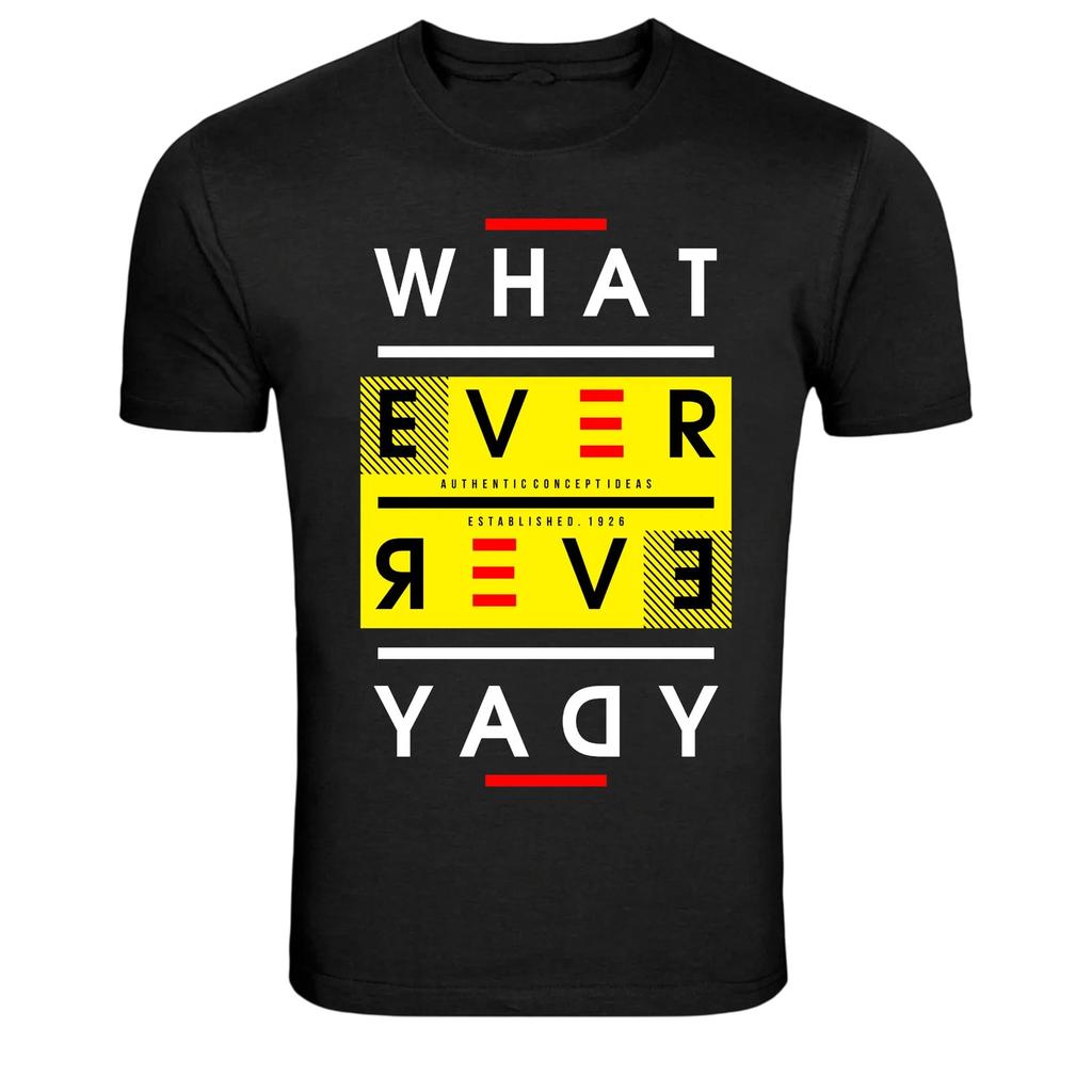 Whatever Everyday Street Style Graphic T-Shirt