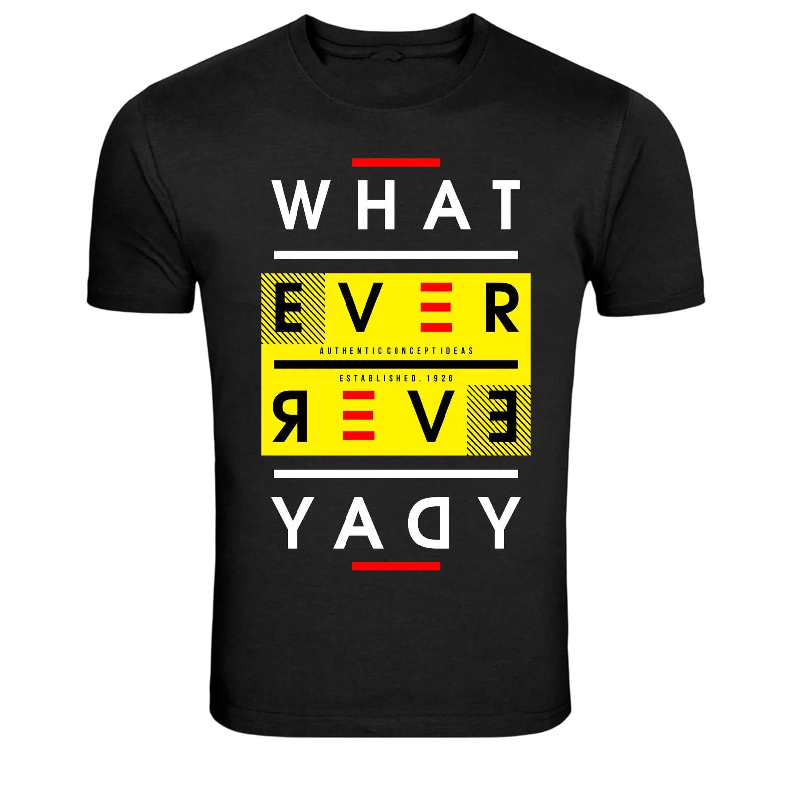 Whatever Everyday Street Style Graphic T-Shirt L